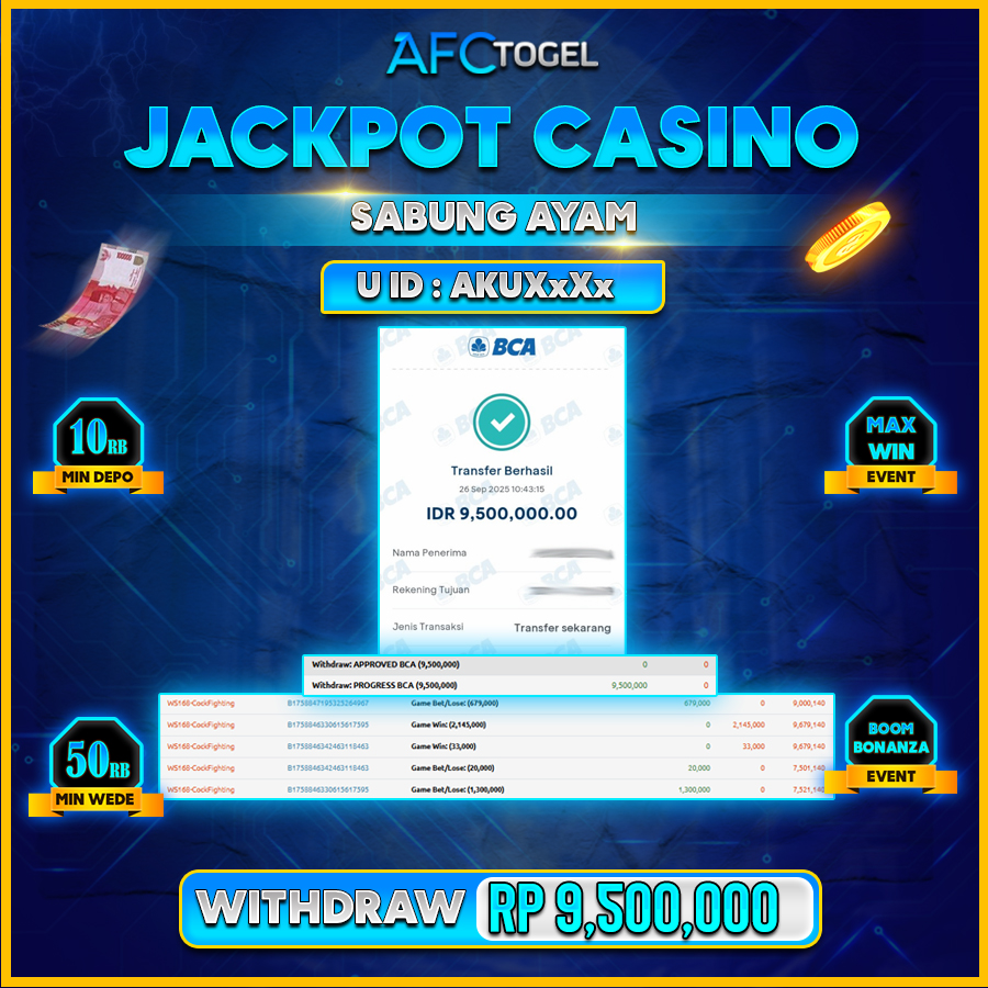 AFCTOGEL JACKPOT CASINO SABUNG AYAM Rp.9.500.000.,- LUNAS