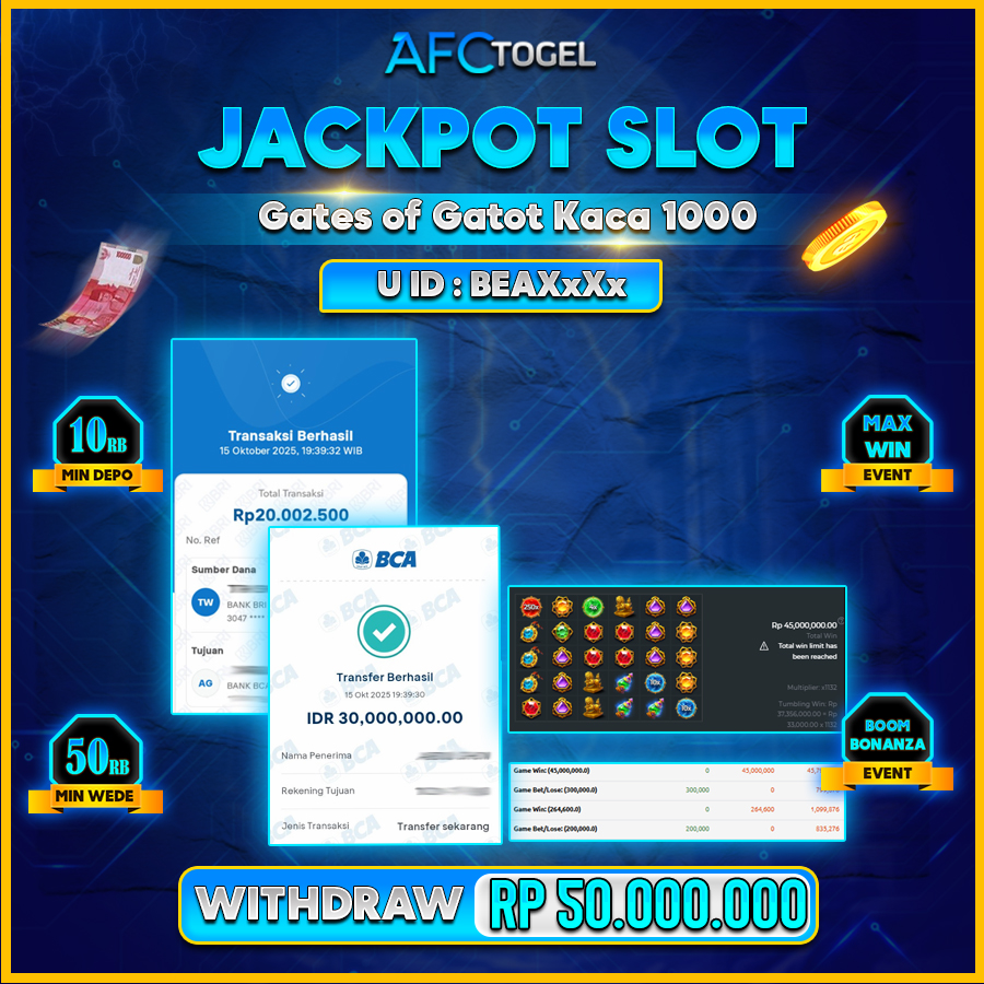 AFCTOGEL JACKPOT GATE OF GATOT KACA 1000 Rp.50.000.000.,- LUNAS
